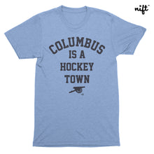 Columbus Is A Hockey Town T-shirt