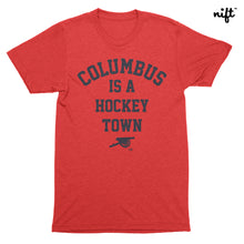 Columbus Is A Hockey Town T-shirt