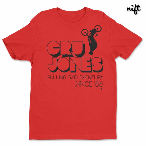 Cru Jones Pulling Rad Backflips Since '86 T-shirt