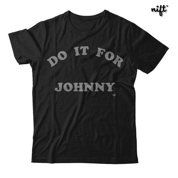 Do It For Johnny T-shirt