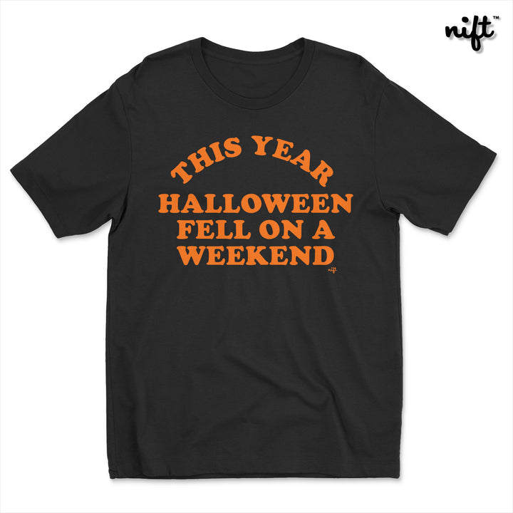 This Year Halloween Fell On A Weekend Lyrics