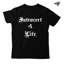Introvert 4 Life Unisex T-shirt