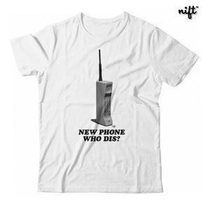 New Phone Who Dis? Unisex T-shirt
